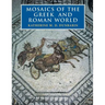 Mosaics of the Greek and Roman World