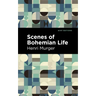 Scenes of Bohemian Life