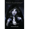 Fate's Tournament: Legend of Trilleia: Book 1