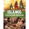 Islamic Festivals and Traditions