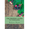 The Prepper's Guide to Foraging