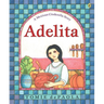 Adelita: A Mexican Cinderella Story