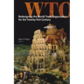 Redesigning the World Trade Organization for the Twenty-First Century