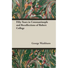 Fifty Years in Constantinople and Recollections of Robert College