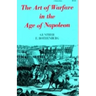 The Art of Warfare in the Age of Napoleon