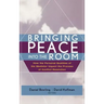 Bringing Peace Into the Room: How the Personal Qualities of the Mediator Impact the Process of Conflict Resolution