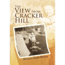 The View From Cracker Hill