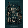 A Curse of Blood and Power: A Fanhalen Chronicle