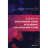 Advances in Questionnaire Design, Development, Evaluation and Testing