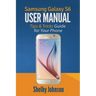 Samsung Galaxy S6 User Manual: Tips & Tricks Guide for Your Phone!