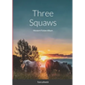 Three Squaws: Western Fiction Album