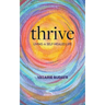 Thrive Living a Self-Healed Life