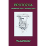 Protozoa Morphology & Physiology (Microbiology Series)