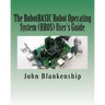 The RobotBASIC Robot Operating System (RROS) User's Guide