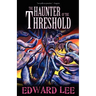 The Haunter of the Threshold