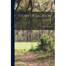 Story of Jackson City