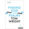 Finding God in the Psalms: Sing, Pray, Live