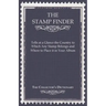 The Stamp Finder - Tells at a Glance the Country to Which Any Stamp Belongs and Where to Place It in Your Album - The Collector's Dictionary