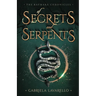 Of Secrets and Serpents