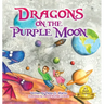 Dragons on the Purple Moon