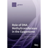Role of DNA Methyltransferases in the Epigenome