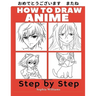How to Draw Anime for Beginners Step by Step: Manga and Anime Drawing Tutorials Book 1