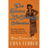 The Emma McChesney Collection - Three Volumes in One;Roast Beef - Medium, Personality Plus, and Emma McChesney & Co.