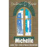 Michelle And The Christmas Reunion