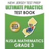 NEW JERSEY TEST PREP Ultimate Practice Test Book NJSLA Mathematics Grade 3: Includes 8 Complete NJSLA Mathematics Practice Tests