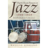 Puerto Rican Pioneers in Jazz, 1900-1939: Bomba Beats to Latin Jazz