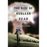 Rise of Nuclear Fear