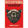 Russophobia: How Western Media Turns Russia Into the Enemy