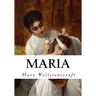 Maria: The Wrongs of Woman