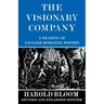 The Visionary Company: A Reading of English Romantic Poetry