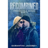 Recombined: Book 3 of the Irrevocable Series