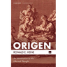 Origen: An Introduction to His Life and Thought