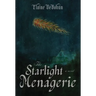 The Starlight Menagerie