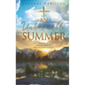 An Unbelievable Summer
