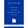Utah Code - Title 63H - Independent State Entities (2018 Edition)