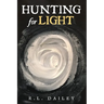 Hunting for Light