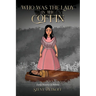 Who Was the Lady in the Coffin: Early History of Helena