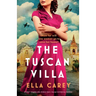 The Tuscan Villa: Utterly compelling World War 2 Italian historical fiction