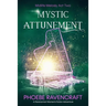 Mystic Attunement: A Paranormal Women's Fiction Adventure