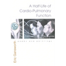A Half-Life of Cardio-Pulmonary Function: Poems and Paintings