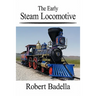 The Early Steam Locomotive