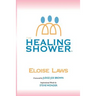 The Healing Shower