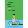 Others Were Emeralds