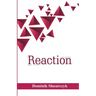 Reaction