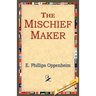 The Mischief-Maker
