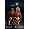 Bone Dry